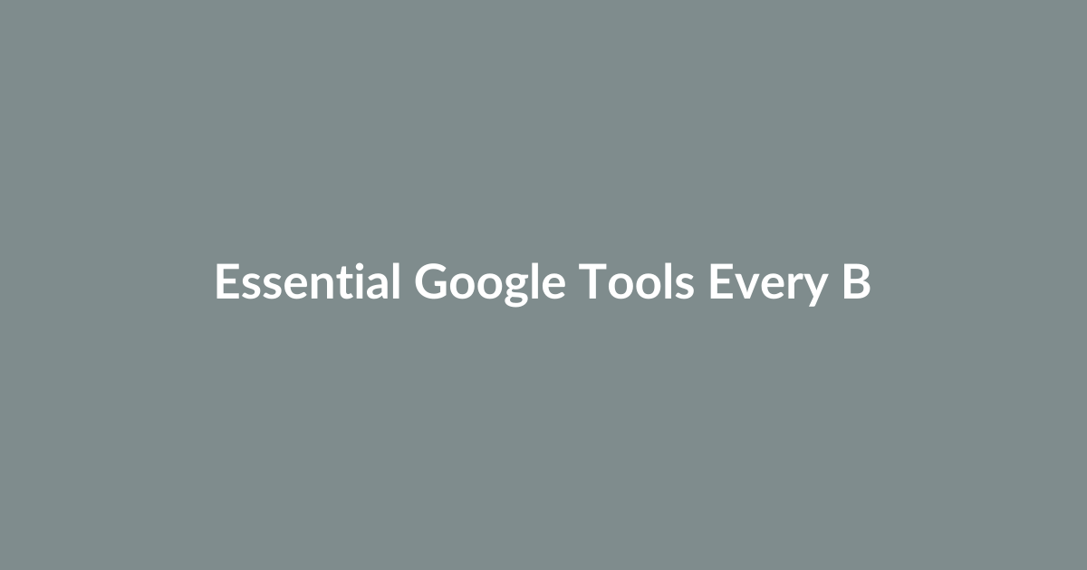 Essential Google Tools Every Beginner Should Use