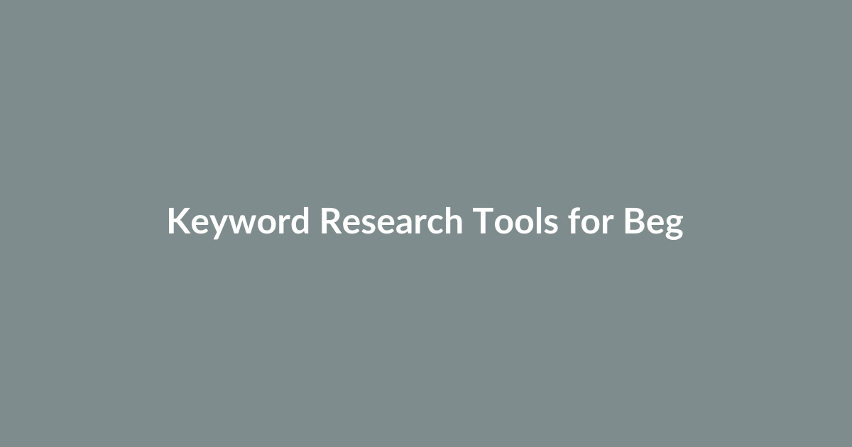 Keyword Research Tools for Beginners