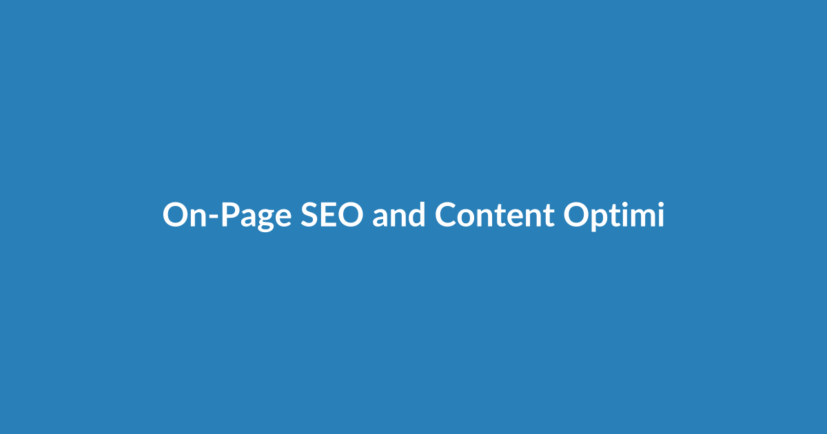 On-Page SEO and Content Optimization Tools