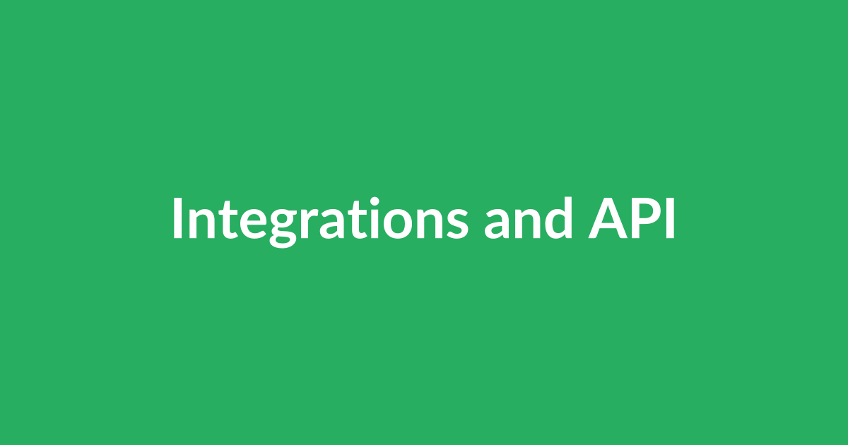 Integrations and API