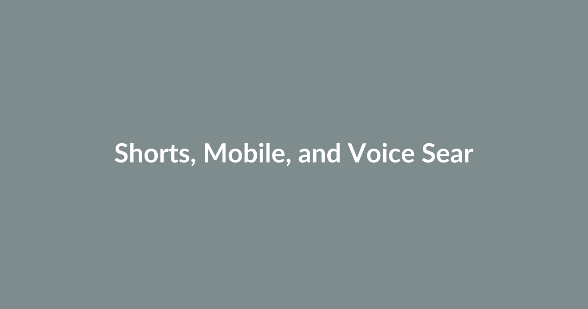 Shorts, Mobile, and Voice Search: New Constraints for Titles