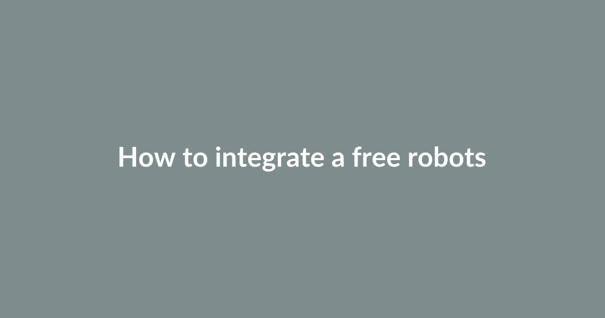 How to integrate a free robots.txt generator into your workflow