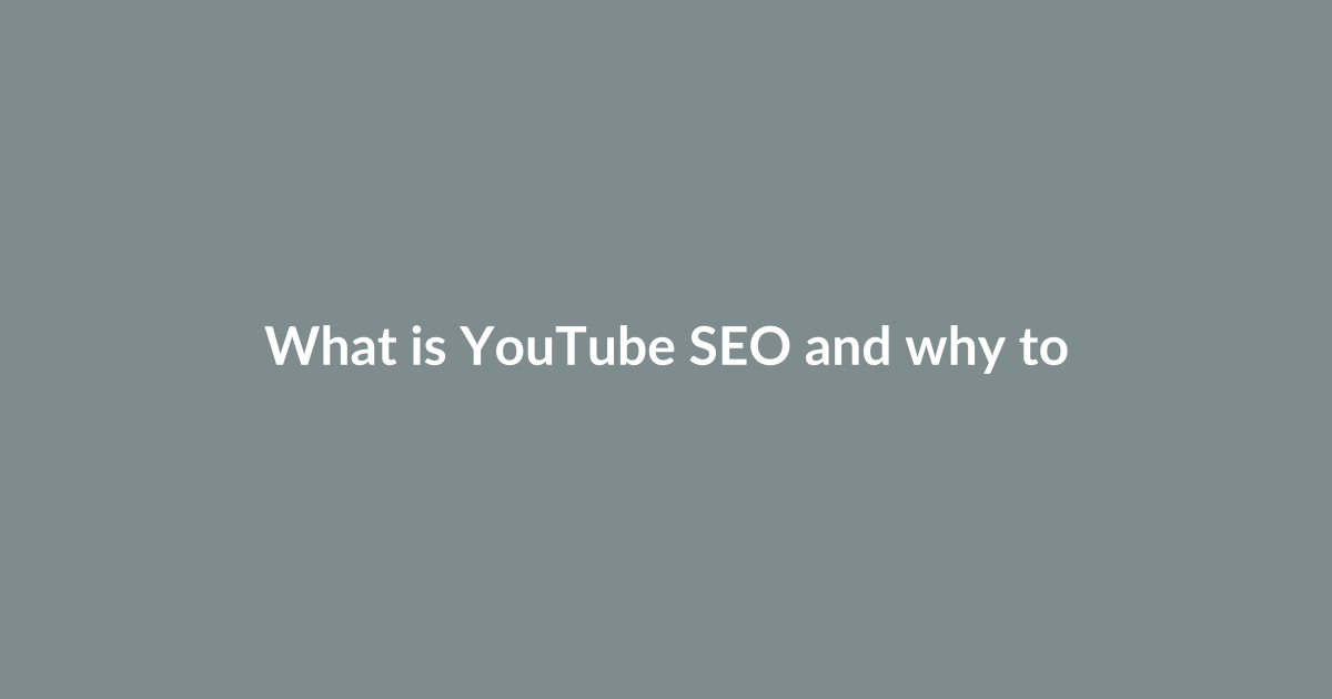 What is YouTube SEO and why tools matter