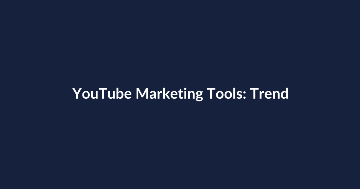 YouTube Marketing Tools: Trends Shaping Creator Strategies and What Comes Next