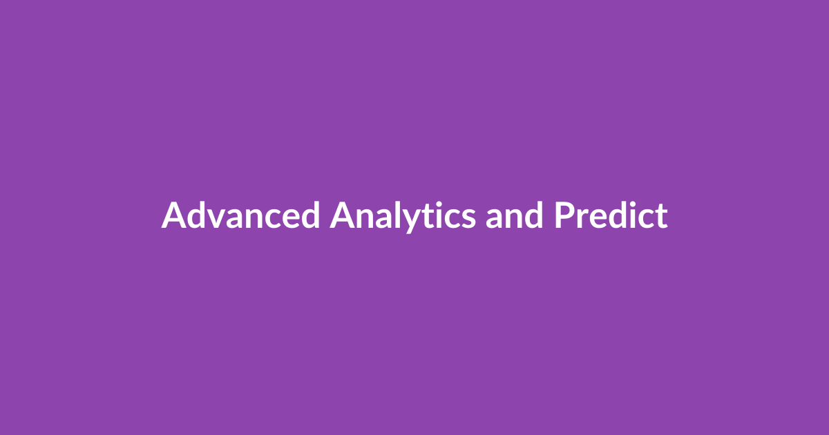 Advanced Analytics and Predictive Insights