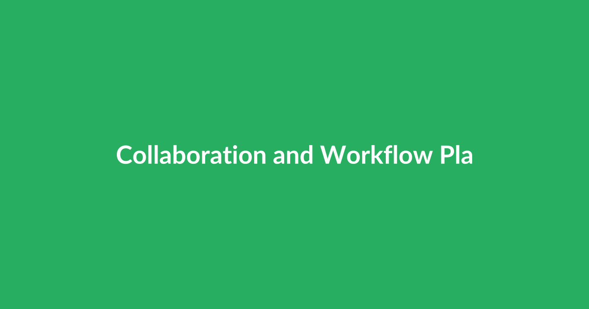 Collaboration and Workflow Platforms
